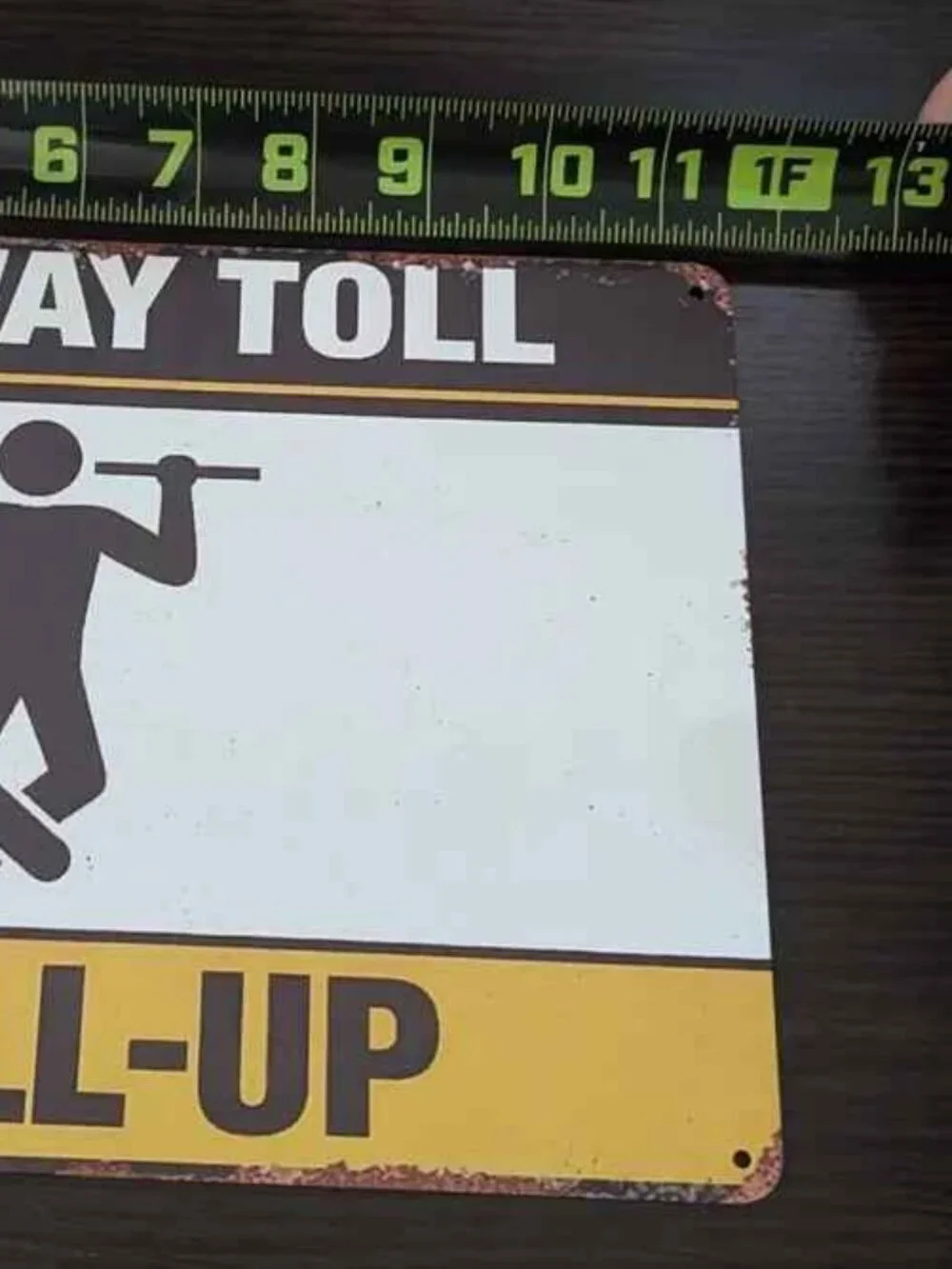 Hallway Toll Metal Sign – 1 Pull-Up - Funny Gym Sign for Any Pull-Up Bar Area